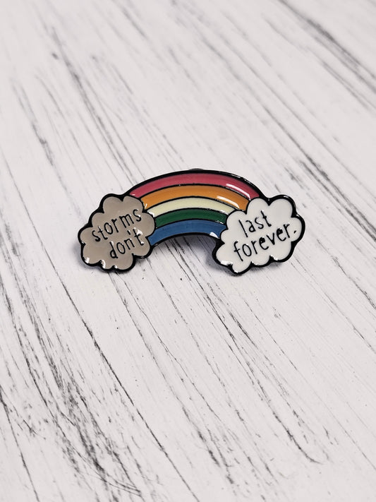 Storms Don't Last Forever Enamel Pin